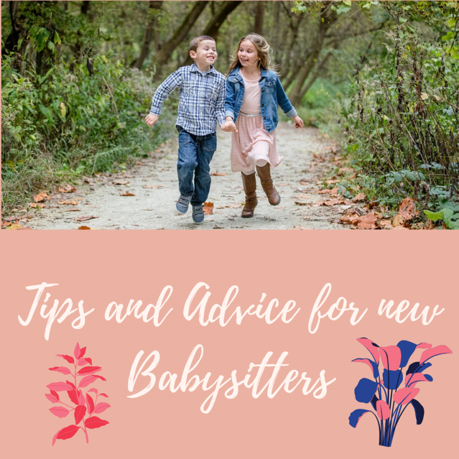 Tips and Advice for new Babysitters