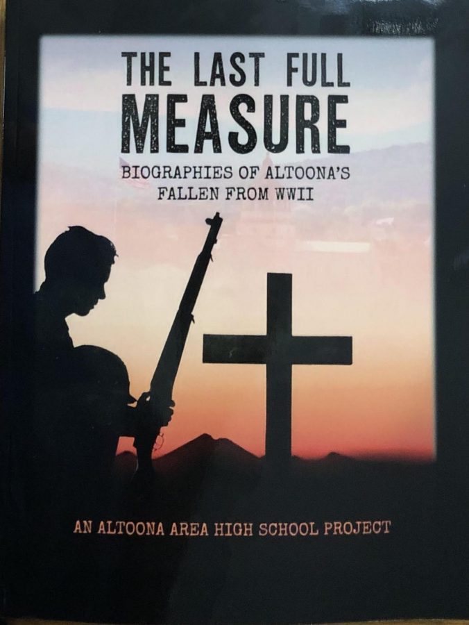 “The Last Full Measure: Biographies of Altoona’s Fallen”