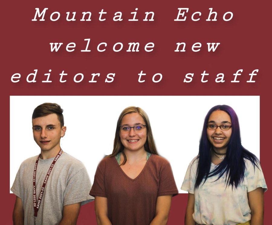 Senior Connor George, junior Myah Leer and sophomore Jaidyn Palladini  all move up to editor roles for the Mountain Echo staff. The three will assist current editors, senior Destiny Montgomory and junior Cassidy Klock. 