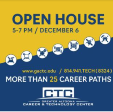 The Greater Altoona Career and Technology Center will open its doors for an open house Dec. 6.