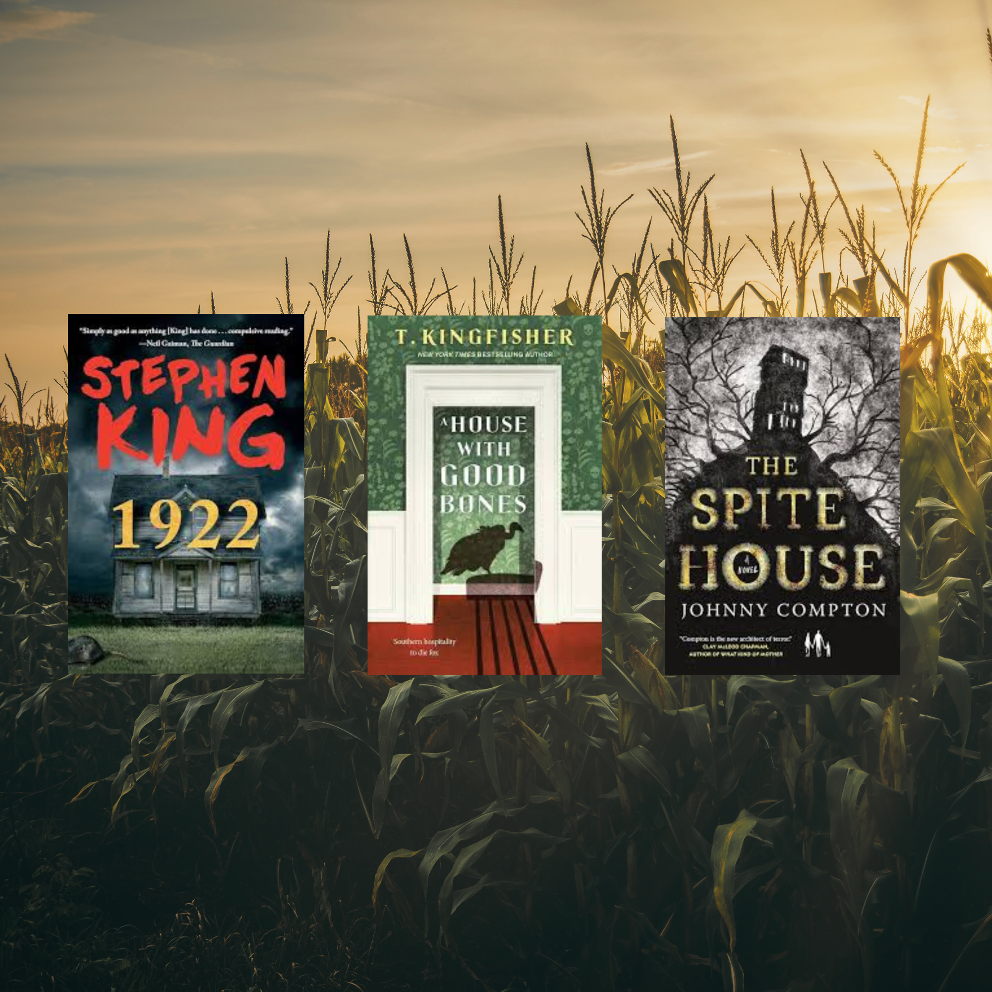 From left to right, "1922" by Stephen King, "A House with Good Bones" by T. Kingfisher, and "The Spite House" by Johnny Compton. Though very different plot-wise, each of these books had an eerie, Southern Gothic vibe to them.