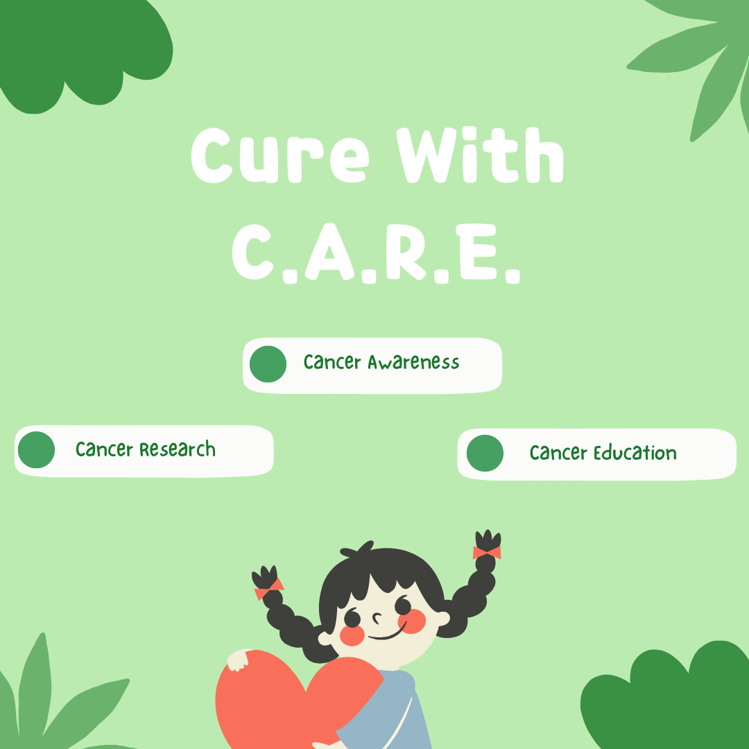 "Cure With C.A.R.E." The slogan for the CARE club is directly related to its mission. The club specialized in cancer awareness, research and education.