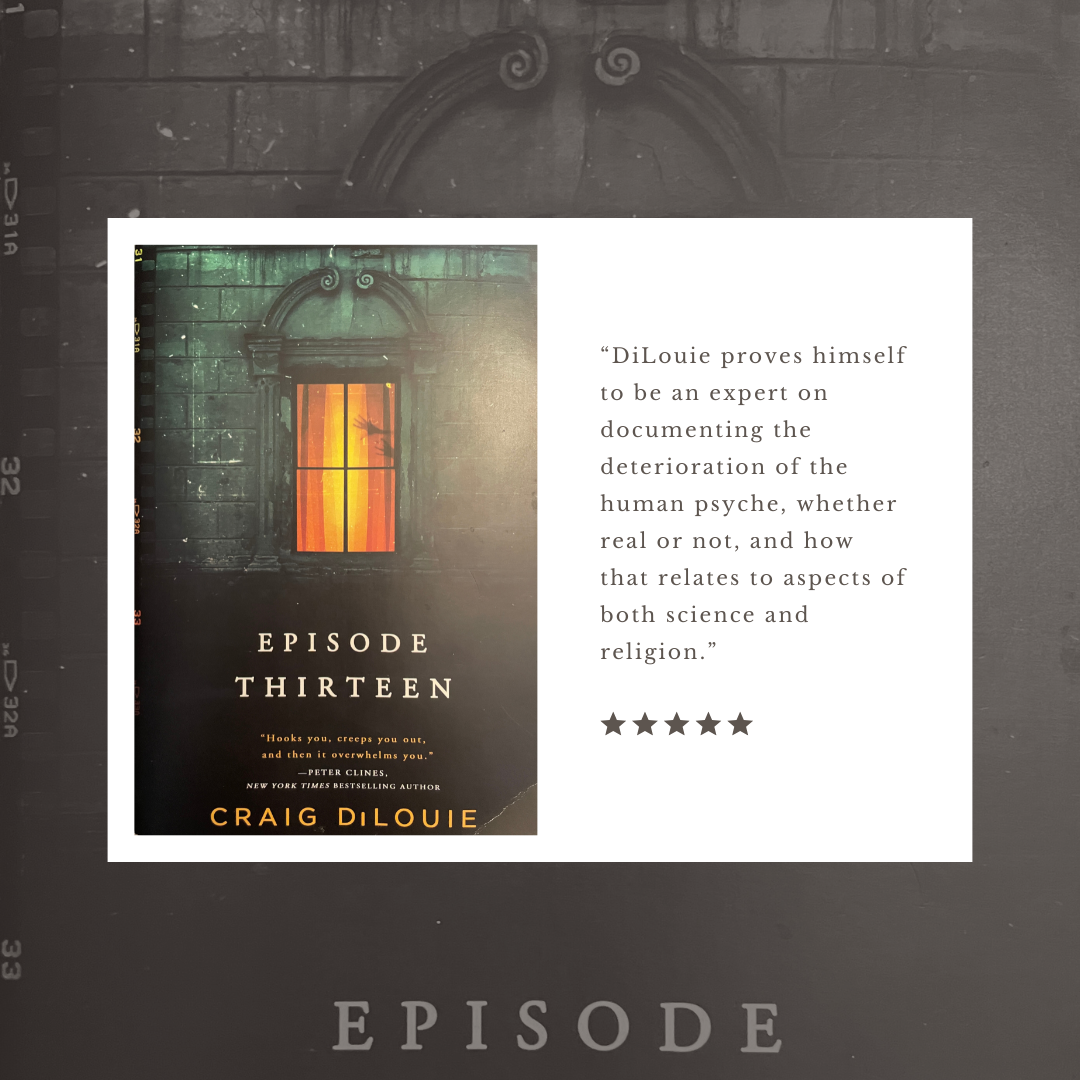 Chills and thrills. “Episode Thirteen” by Craig DiLouie tells the story of a team of ghost hunters who stumble upon a real haunted house. The novel was DiLouie’s 2023 release. (Made with Canva.)