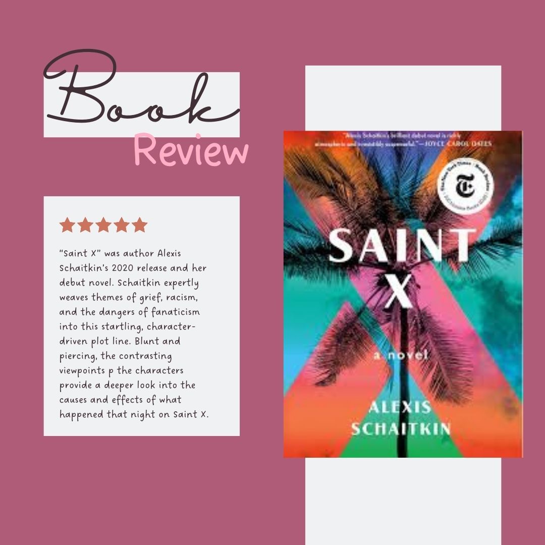 Beach read. "Saint X" may take place on a Caribbean island, but even the tropical atmosphere can't cover up the events that left the locals stricken. Written by Alexis Schaitkin, and published in 2020, "Saint X" was her debut novel