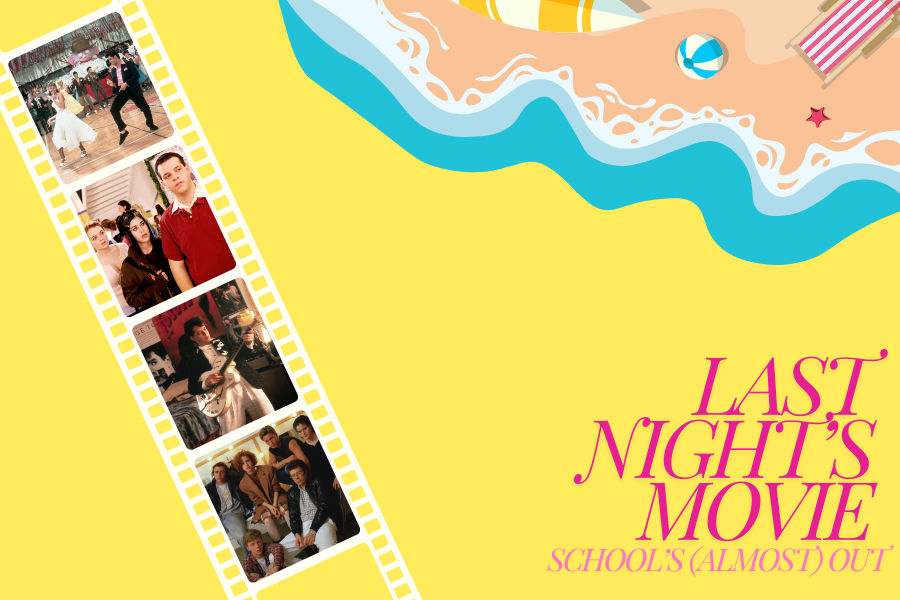 Almost here. With summer break just on the horizon, some school-set faves are featured in this edition of Last Night's Movie. 
